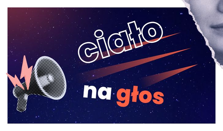 CIAŁO NA GŁOS!