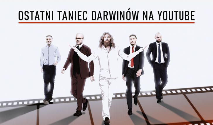 „OTDNY”, czyli Ostatni Taniec Darwinów na YouTube