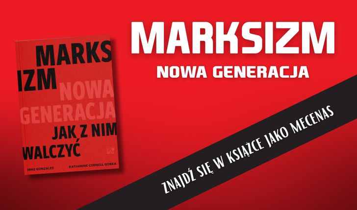 Zostań mecenasem polskiego wydania książki „Marksizm: nowa generacja"