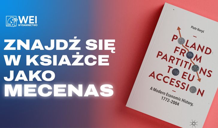 Zostań mecenasem polskiego wydania popularnej za granicą książki „Odyseja ekonomiczna Polski"