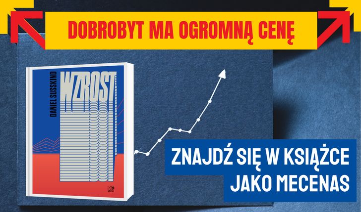 Zostań mecenasem polskiego wydania książki „Wzrost"