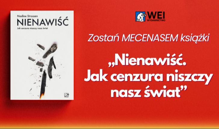 Zostań mecenasem polskiego wydania książki „Nienawiść.  Jak cenzura niszczy nasz świat”