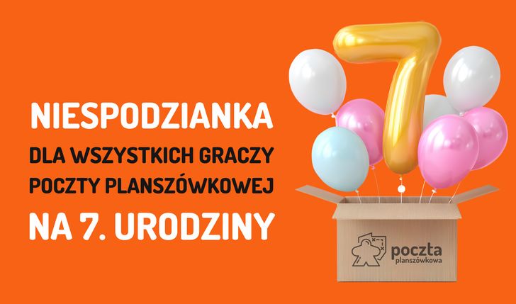 Niespodzianka na 7. urodziny Poczty Planszówkowej