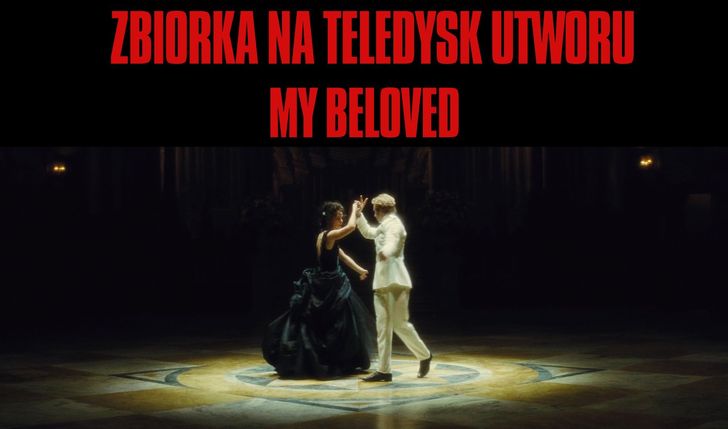 TELEDYSK DO "MY BELOVED" ❤️