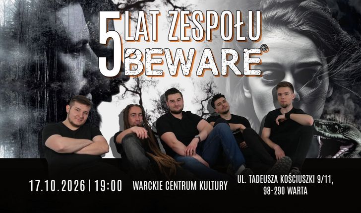 Koncert z okazji 5 urodzin zespołu BEWARE