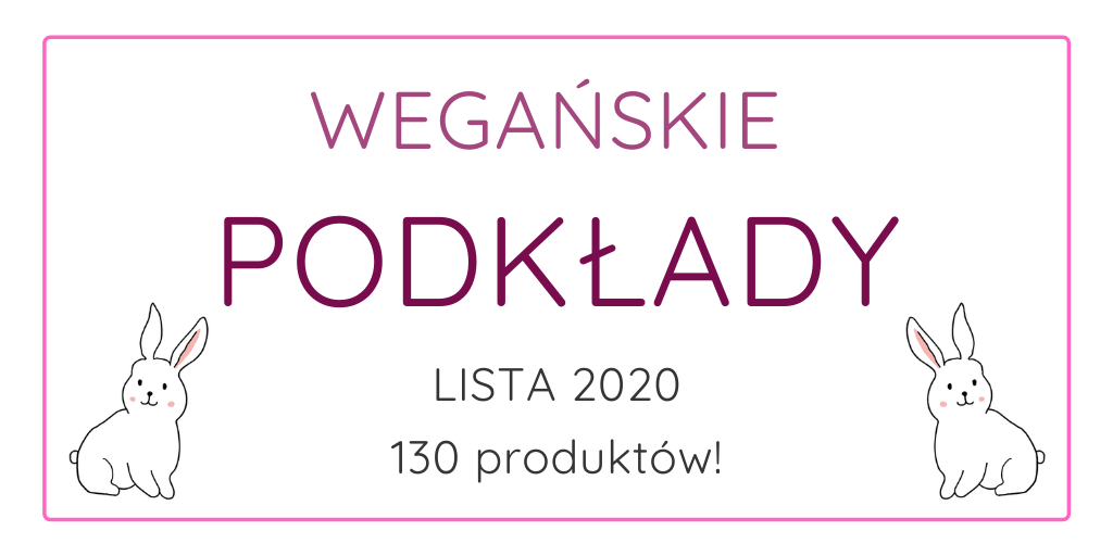 WEGAŃSKIE PODKŁADY / LISTA 2020