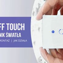 Zobacz filmik na naszym YT: SONOFF TOUCH włącznik: unboxing, montaż, jak działa