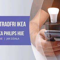 Zobacz filmik na naszym YT: Jak połączyć ŻARÓWKĘ PHILIPS HUE + BRAMKĘ TRADFRI IKEA