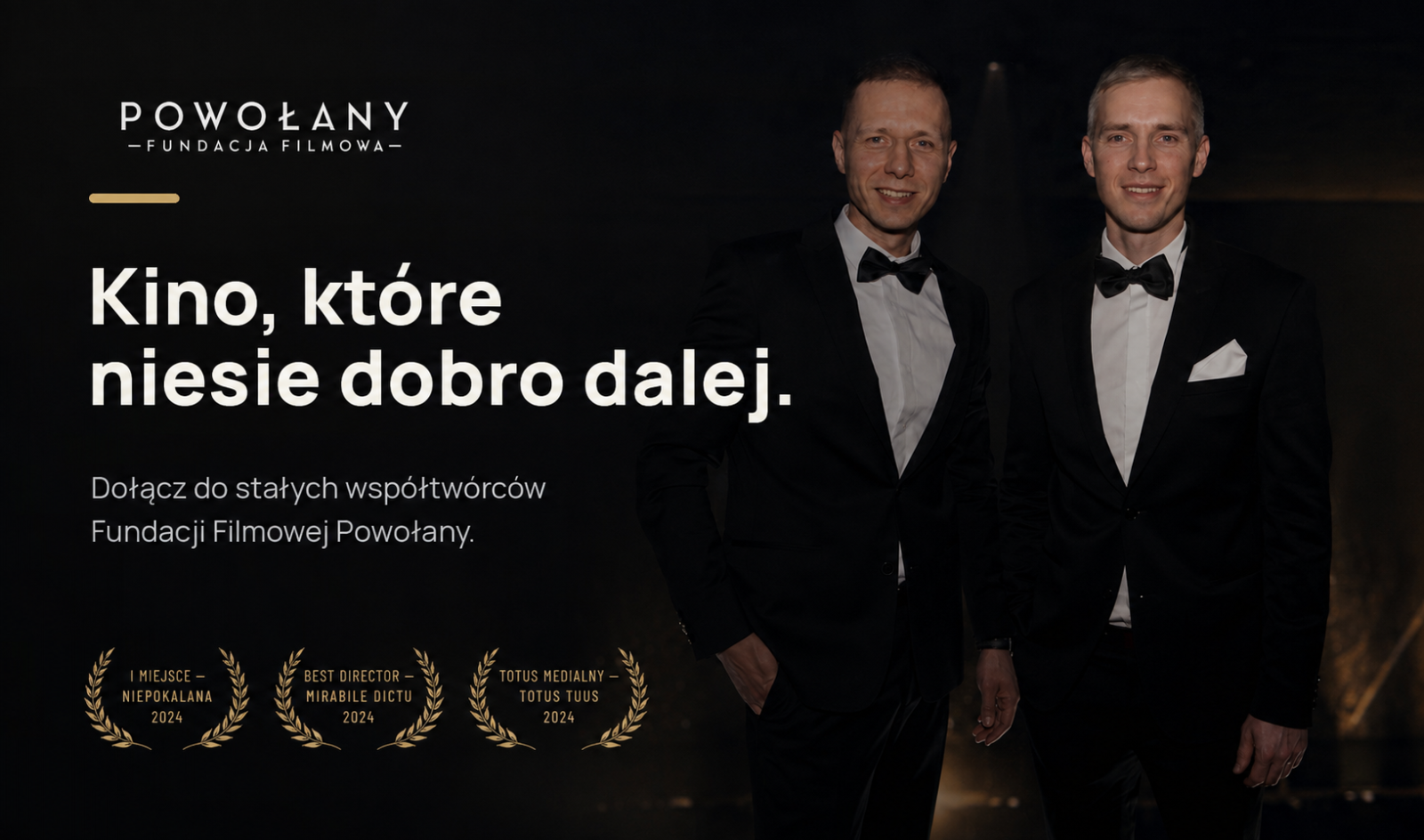 Kino, które niesie dobro.