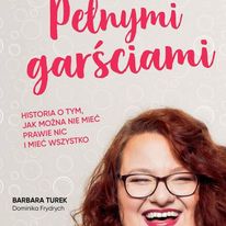 To moja historia o tym, jak można nie mieć prawie nic i mieć wszystko. 85% niepełnosprawności BASI TUREK oznacza 100% zależności od drugiego człowieka. Czy tak można żyć? Można! I to jak!   W marcu 2019 roku ukazała się książka która opisuje wszystkie moj